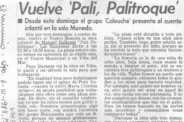 Vuelve "Pali, palitroque". Vuelve "Pali, palitroque".