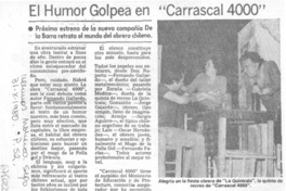 El Humor golpea en "Carrascal 4.000". El Humor golpea en "Carrascal 4.000".
