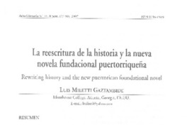 La reescritura de la historia y la nueva novela fundacional puertorriqueña La reescritura de la historia y la nueva novela fundacional puertorriqueña