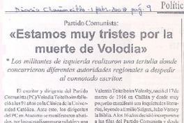 "Estamos muy tristes por la muerte de Volodia" "Estamos muy tristes por la muerte de Volodia"