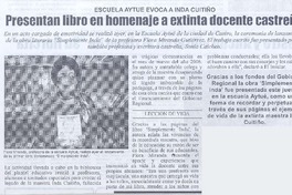 Presentan libro en homenaje a extinta docente castreña Presentan libro en homenaje a extinta docente castreña