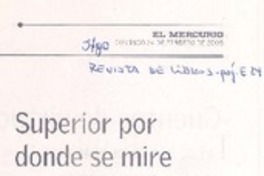 Superior por donde se mire Superior por donde se mire