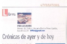 Crónicas de ayer y de hoy Crónicas de ayer y de hoy