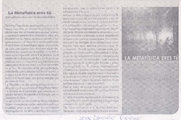 La metafísica eres tú La metafísica eres tú