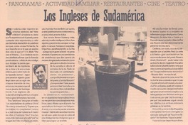 Los ingleses de Sudamérica Los ingleses de Sudamérica