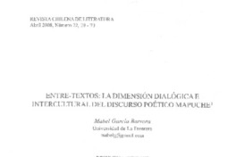Entre-textos: la dimensión dialógica e intercultural del discurso poético mapuche Entre-textos: la dimensión dialógica e intercultural del discurso poético mapuche