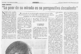 "Lo peor de su mirada es su perspectiva decadente" (entrevistas) "Lo peor de su mirada es su perspectiva decadente" (entrevistas)
