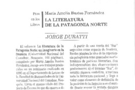 La literatura de la Patagonia Norte La literatura de la Patagonia Norte