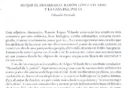 Alojar el desarraigo: Ramón López Velarde y la casa del poeta Alojar el desarraigo: Ramón López Velarde y la casa del poeta