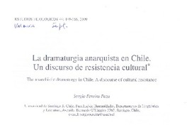 La dramaturgia anarquista en Chile. Un discurso de resistencia cultural La dramaturgia anarquista en Chile. Un discurso de resistencia cultural