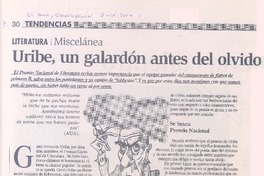 Uribe, un galardón antes del olvido Uribe, un galardón antes del olvido