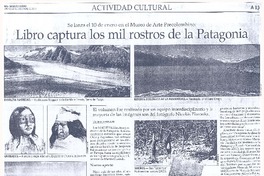 Libro captura los mil rostros de la Patagonia Libro captura los mil rostros de la Patagonia