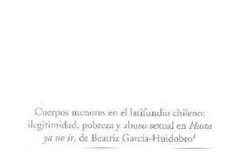 Cuerpos menores en el latifundio chileno Cuerpos menores en el latifundio chileno