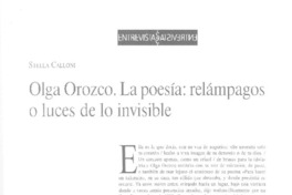 Olga Orozco, la poesía, relámpagos o luces de lo invisible Olga Orozco, la poesía, relámpagos o luces de lo invisible