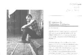 El camino de Guillermo Calderón El camino de Guillermo Calderón