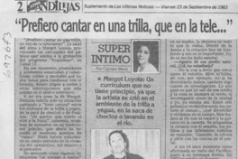 Prefiero cantar en una trilla, que en la tele --": [entrevista]