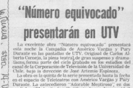 "Número equivocado" presentarán en UTV. "Número equivocado" presentarán en UTV.