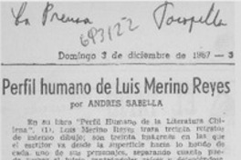 Perfil humano de Luis Merino Reyes Perfil humano de Luis Merino Reyes