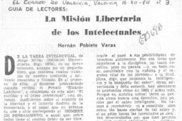 La misión libertaria de los intelectuales La misión libertaria de los intelectuales