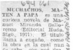 Muchachos, maten a papá Muchachos, maten a papá