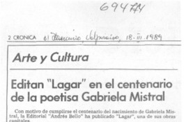 Editan "Lagar" en el centenario de la poestisa Gabriela Mistral. Editan "Lagar" en el centenario de la poestisa Gabriela Mistral.
