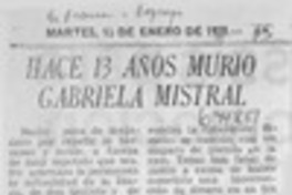 Hace 13 años murió Gabriela Mistral Hace 13 años murió Gabriela Mistral