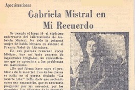 Gabriela Mistral en mi recuerdo Gabriela Mistral en mi recuerdo