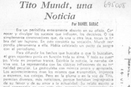 Tito Mundt, una noticia Tito Mundt, una noticia