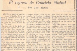 El regreso de Gabriela Mistral El regreso de Gabriela Mistral