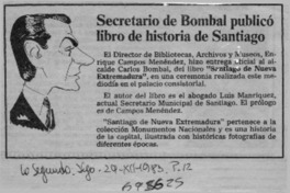 Secretario de Bombal publicó libro de historia de Santiago Secretario de Bombal publicó libro de historia de Santiago