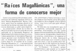 "Raíces magallánicas", una forma de conocerse mejor. "Raíces magallánicas", una forma de conocerse mejor.