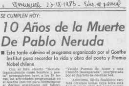 10 años de la muerte de Pablo Neruda. 10 años de la muerte de Pablo Neruda.