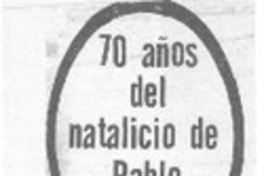 70 años del natalicio de Pablo Neruda. 70 años del natalicio de Pablo Neruda.