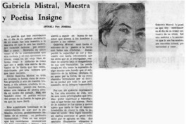 Gabriela Mistral, maestra y poetisa insigne Gabriela Mistral, maestra y poetisa insigne