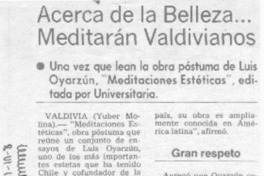 Acerca de la belleza-- meditarán valdivianos Acerca de la belleza-- meditarán valdivianos