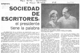 Sociedad de escritores: el presidente tiene la palabra : [entrevista]