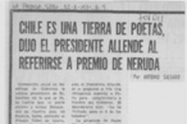 Chile es una tierra de poetas, dijo el presidente Allende al referirse a premio Neruda Chile es una tierra de poetas, dijo el presidente Allende al referirse a premio Neruda