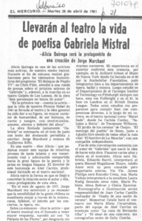 Llevarán al teatro la vida de poetisa Gabriela Mistral.