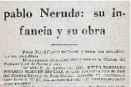Pablo Neruda: su infancia y su obra Pablo Neruda: su infancia y su obra