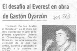El Desafío al Everest en obra de Gastón Oyarzún. El Desafío al Everest en obra de Gastón Oyarzún.