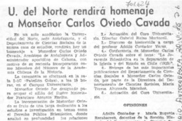 U. del Norte rendirá homenaje a Monseñor Carlos Oviedo Cavada. U. del Norte rendirá homenaje a Monseñor Carlos Oviedo Cavada.