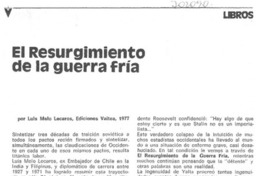 El resurgimiento de la Guerra Fría El resurgimiento de la Guerra Fría