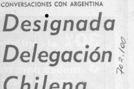 Designada delegación chilena. Designada delegación chilena.
