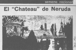 El "Chateau" de Neruda. El "Chateau" de Neruda.