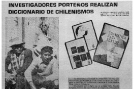 Investigadores porteños realizan diccionario de chilenismos. Investigadores porteños realizan diccionario de chilenismos.