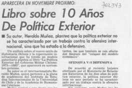 Libro sobre 10 años de política exterior. Libro sobre 10 años de política exterior.