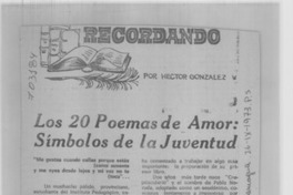 Los 20 poemas de amor, símbolos de la juventud Los 20 poemas de amor, símbolos de la juventud