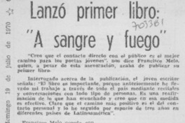 Lanzó primer libro: "A sangre y fuego". Lanzó primer libro: "A sangre y fuego".