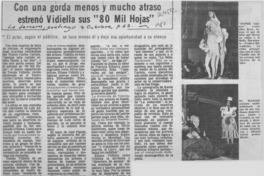 Con una gorda menos y mucho atraso estrenó Vidiella sus "80 mil hojas". Con una gorda menos y mucho atraso estrenó Vidiella sus "80 mil hojas".