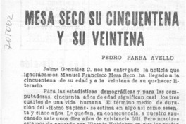 Mesa Seco su cincuentena y su veintena Mesa Seco su cincuentena y su veintena